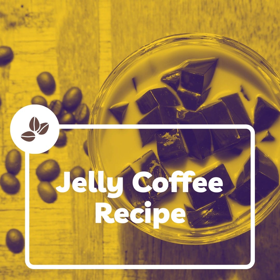 jelly coffee recipe