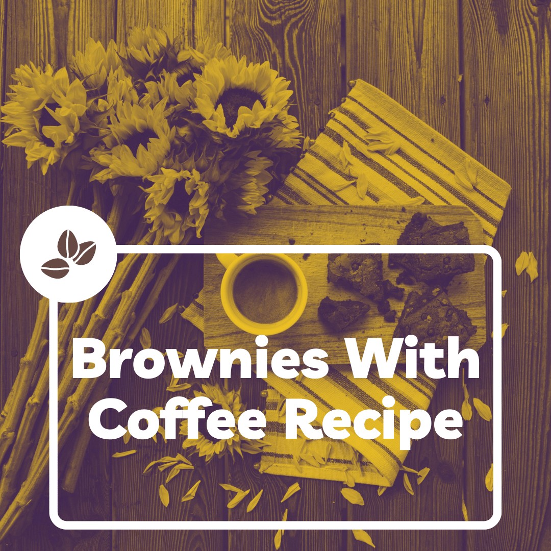 Brownies with coffee recipe