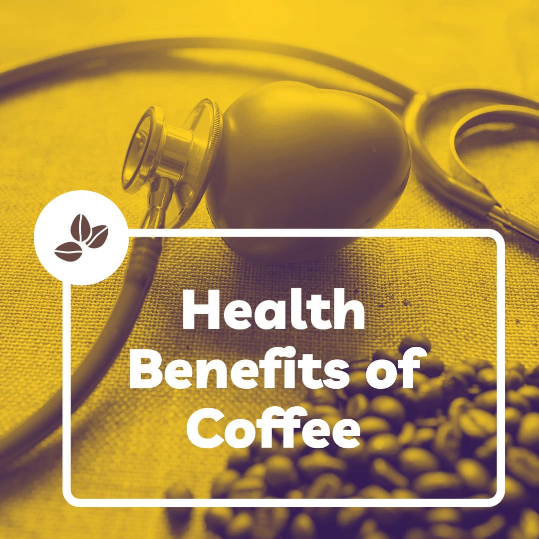 Health Benefits of Coffee